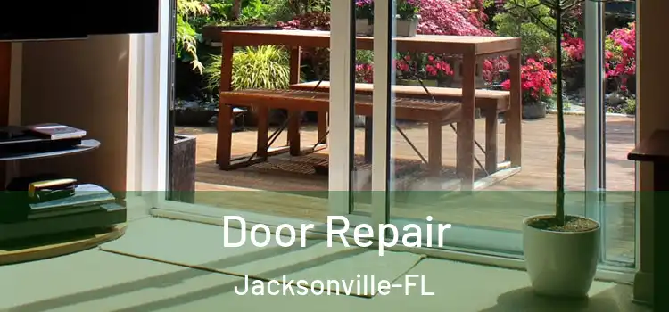 Door Repair Jacksonville-FL