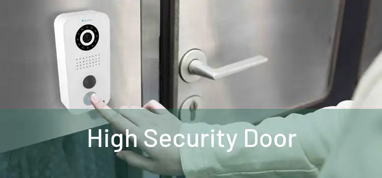 High Security Door